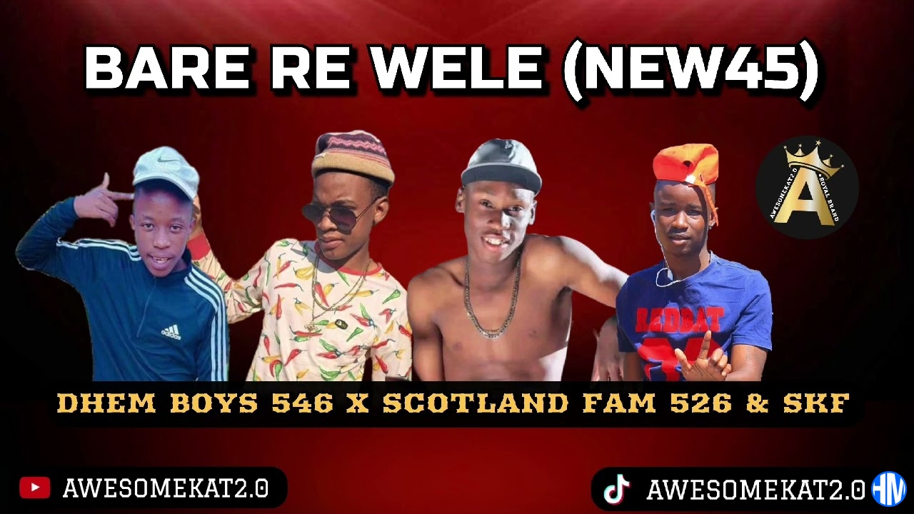 Bare Rdhem Boys 546, Scotland Fam526 & Silent Killer Fam (SKF) – E Wele (New 45)