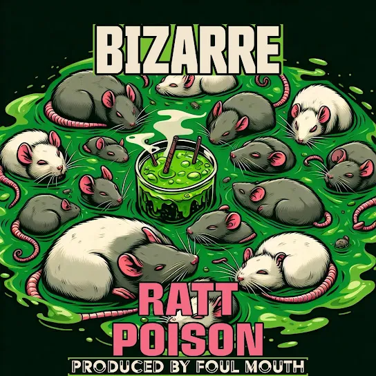 Bizarre – Ratt Poison Album Download