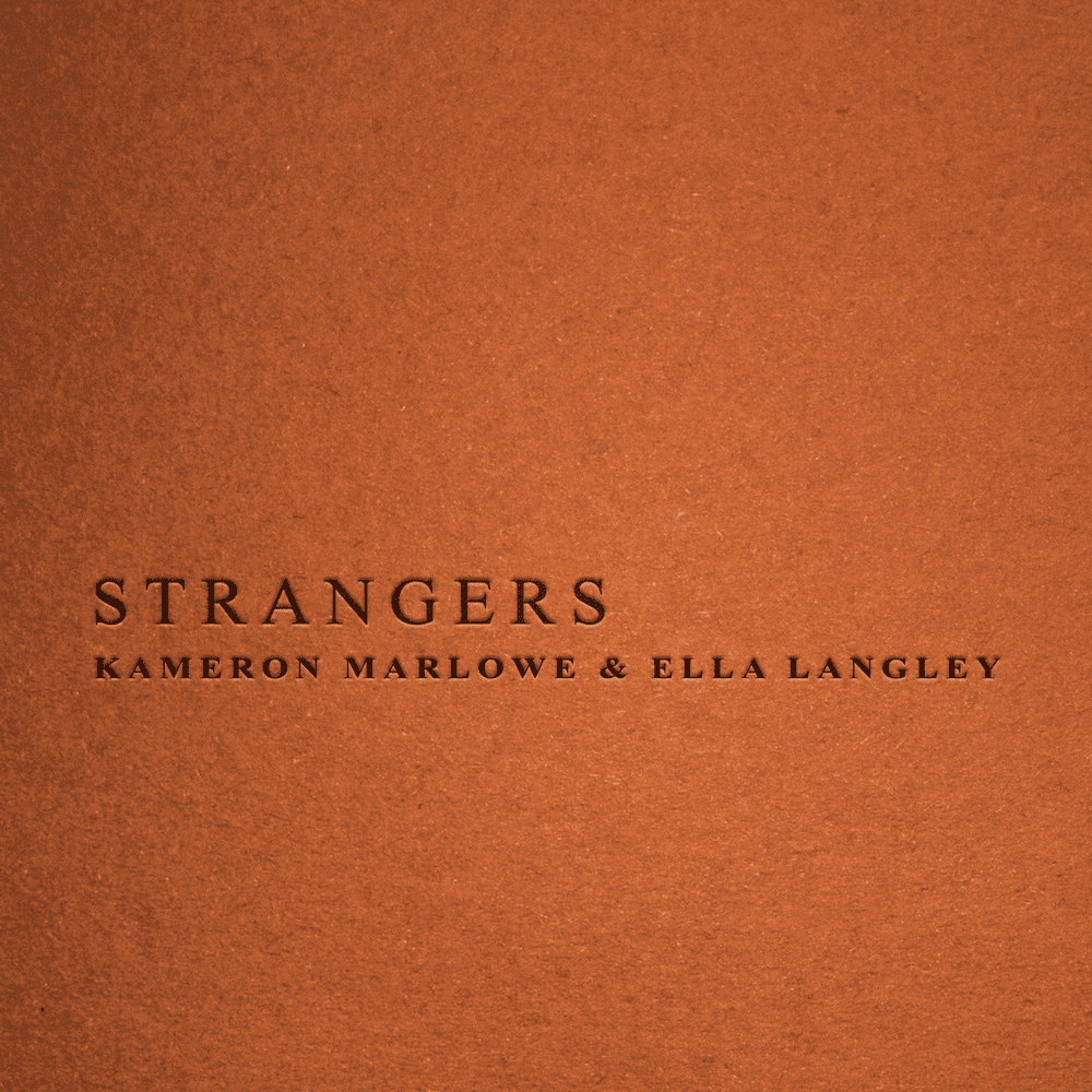 Kameron Marlowe & Ella Langley – Strangers
