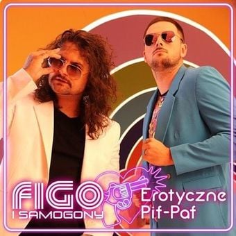 Cover art for Erotyczne Pif-Paf by Figo i Samogony
