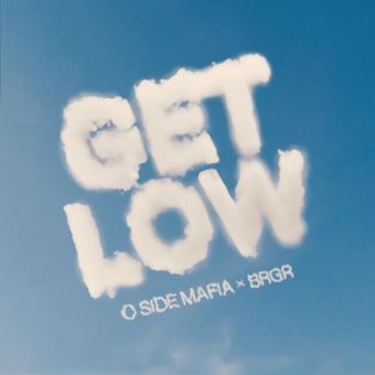 Cover art for Get Low by O SIDE MAFIA