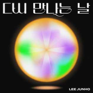 Cover art for LEE JUNHO - 다시 만나는 날 (When we meet again) (Romanized) by Genius Romanizations