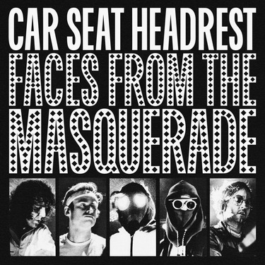 ALBUM: Car Seat Headrest - Faces From the Masquerade (Zip)