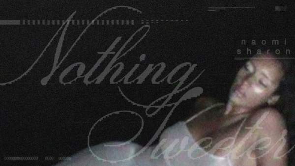 Nothing Sweeter Lyrics - Naomi Sharon