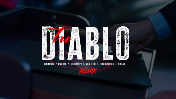 Tu Diablo Remix Lyrics (English Translation) - ITHAN NY