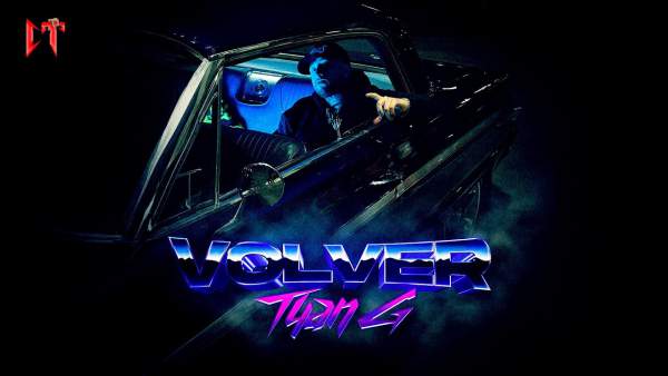 Volver Lyrics - Tyan G