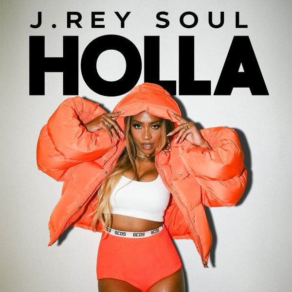 J. Rey Soul - HOLLA Mp3 Download