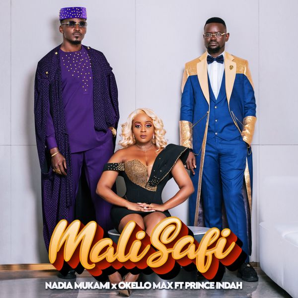 Nadia Mukami – Mali Safi ft. Okello Max & Prince Indah Mp3 Download