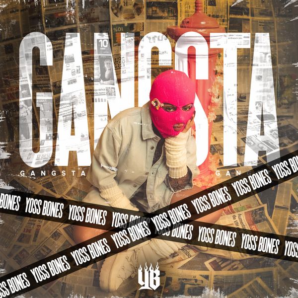 Yoss Bones – Gangsta Mp3 Download