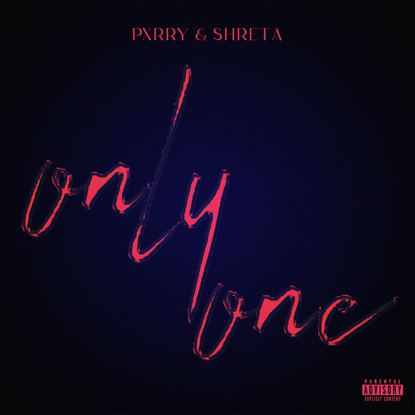 PxRRY - Only One Mp3 Download