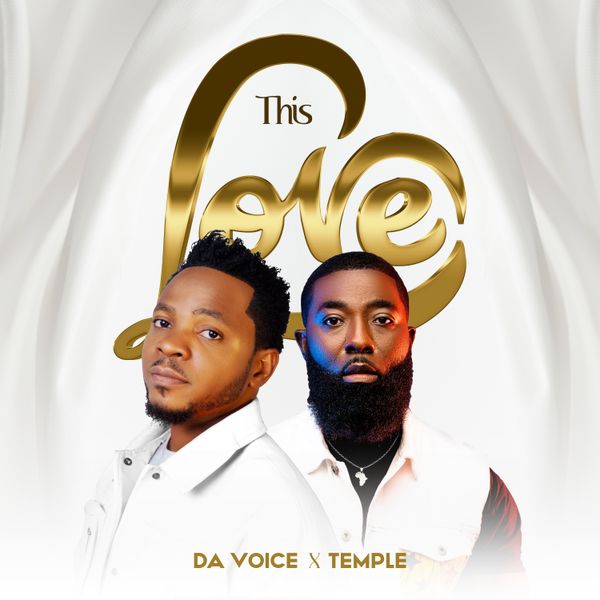 Da Voice – This Love ft. Temple Mp3 Download