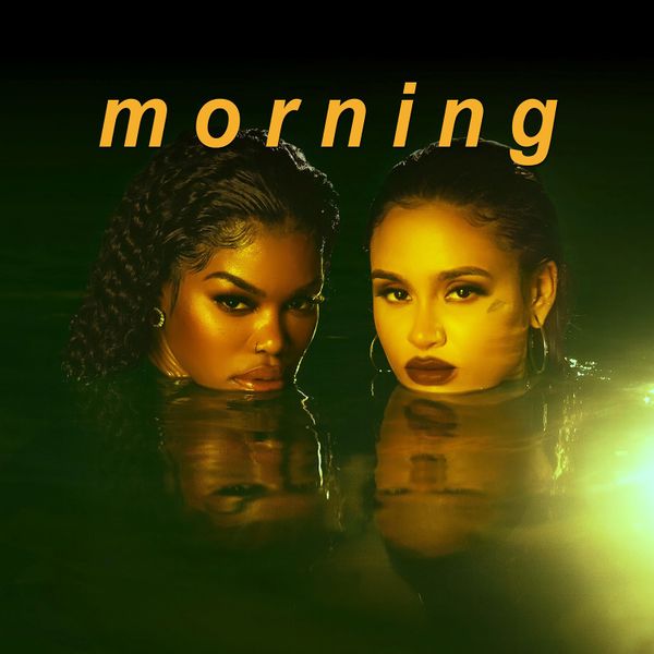 Teyana Taylor – Morning ft. Kehlani Mp3 Download