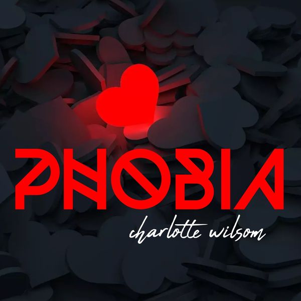 Charlotte Wilsom - phobia Mp3 Download