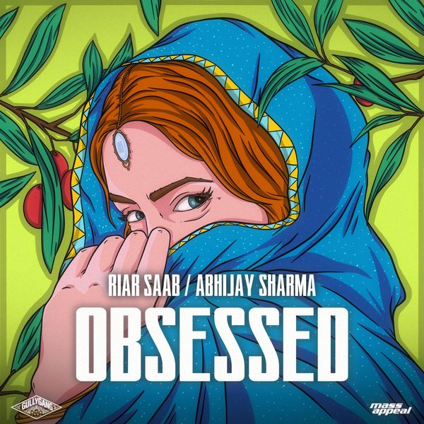Riar Saab – Obsessed ft. Abhijay Sharma (Prod. Abhijay Sharma) Mp3 Download