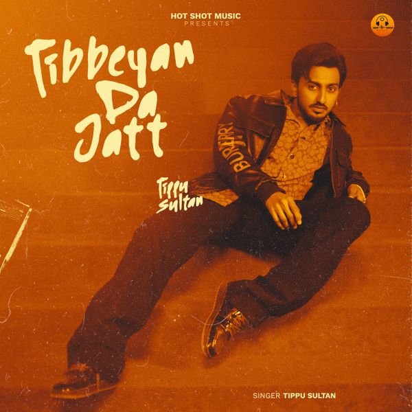 Tippu Sultan - Tibbeyan Da Jatt Mp3 Download