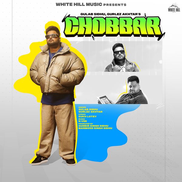 Gulab Sidhu - Chobbar Mp3 Download