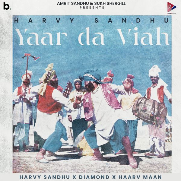 Harvy Sandhu – Yaar Da Viah ft. Diamond & HAARV MAAN Mp3 Download