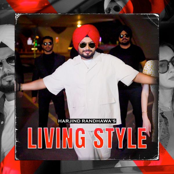 Harjind Randhawa - Living Style Mp3 Download