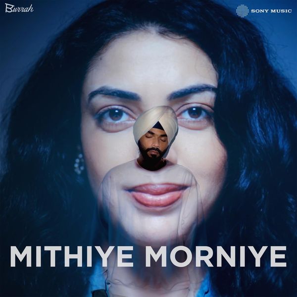 Burrah - Mithiye Morniye Mp3 Download