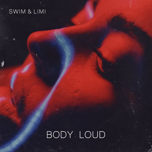 SWIM - Body Loud Mp3 Download
