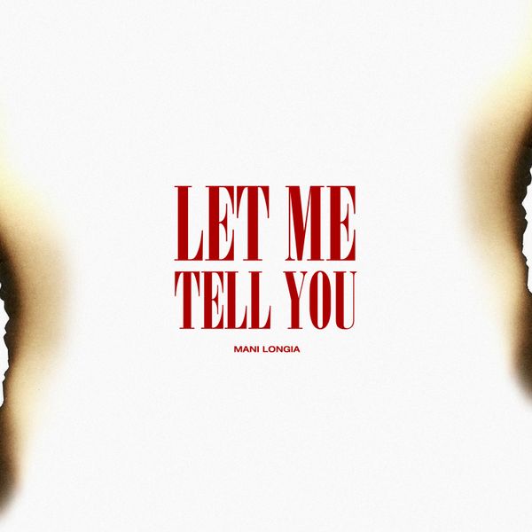 Mani Longia – Let Me Tell You ft. Starboy X Mp3 Download