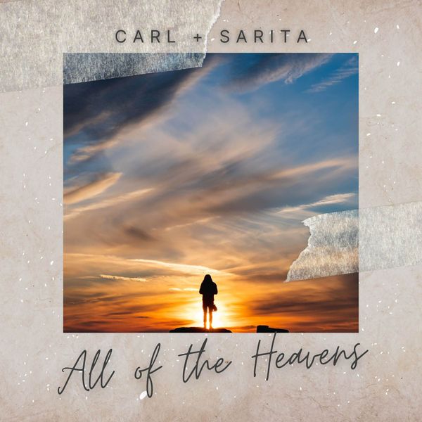 Carl – All of the Heavens ft. Sarita Mp3 Download