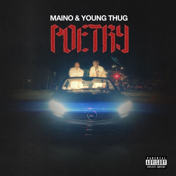 Maino – Poetry ft. Young Thug Mp3 Download