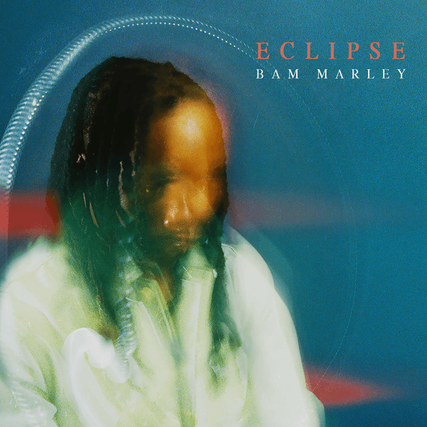 Bam Marley – Eclipse Mp3 Download
