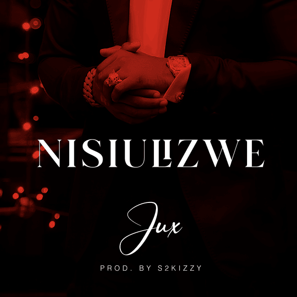 Jux – Nisiulizwe Mp3 Download