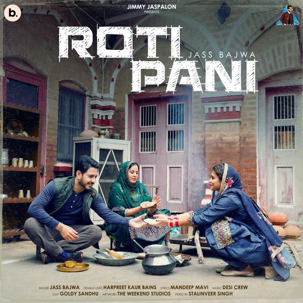 Jass Bajwa - Roti Pani Mp3 Download