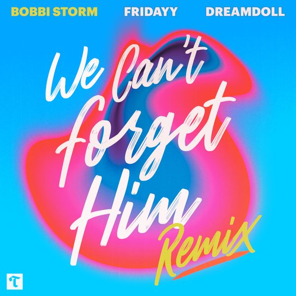 Bobbi Storm - We Can't Forget Him (Remix) Mp3 Download