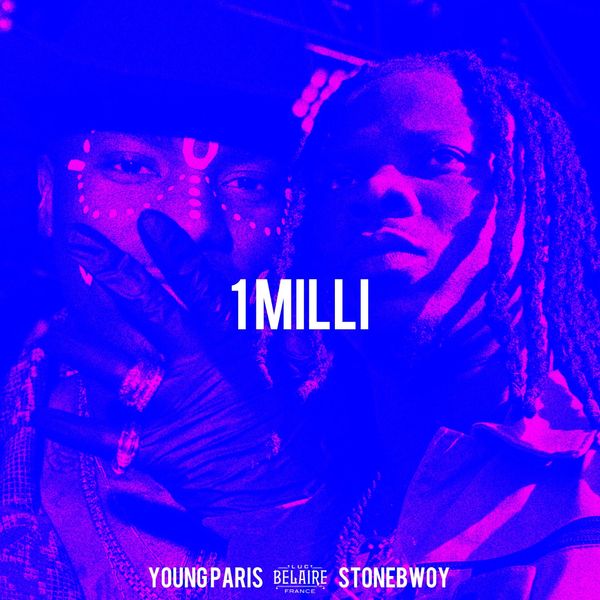 Young Paris – 1 MILLI ft. Stonebwoy Mp3 Download