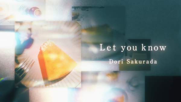 Let You Know Lyrics (English Translation) - Dori Sakurada