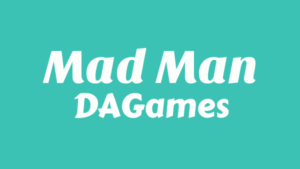 DAGames – Mad Man Lyrics